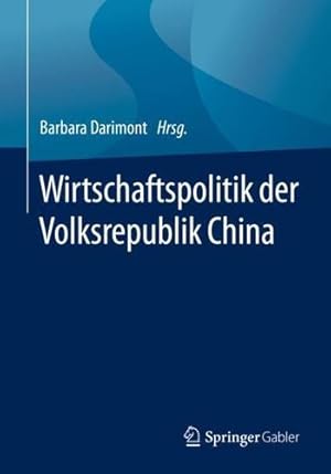 Seller image for Wirtschaftspolitik der Volksrepublik China (German Edition) [Paperback ] for sale by booksXpress