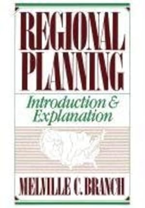 Bild des Verkufers fr Regional Planning: Introduction and Explanation by Branch, Melville C. [Paperback ] zum Verkauf von booksXpress