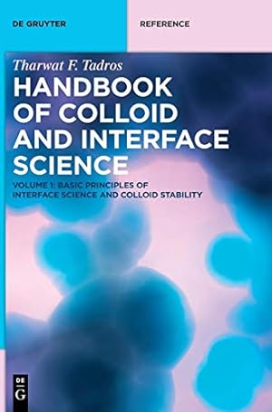 Image du vendeur pour Basic Principles of Interface Science and Colloid Stability (De Gruyter Reference) [Hardcover ] mis en vente par booksXpress