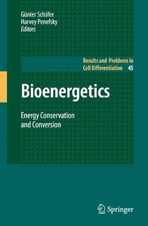 Immagine del venditore per Bioenergetics: Energy Conservation and Conversion (Results and Problems in Cell Differentiation) [Hardcover ] venduto da booksXpress