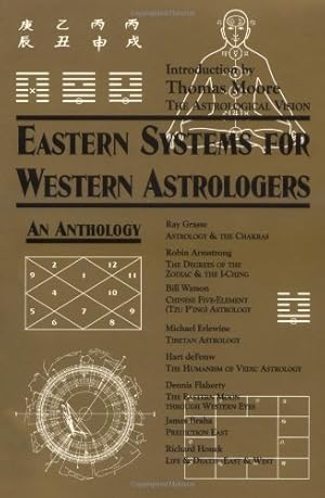 Seller image for Eastern Systems for Western Astrologers: An Anthology by Armstrong et al, Robin, Armstrong, Robin, Houck, Richard, Watson, Bill, Erlewin, Michael [Paperback ] for sale by booksXpress