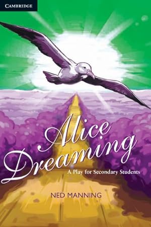 Seller image for Alice Dreaming: A Play for Secondary Students A Play for Secondary Students by Manning, Ned [Paperback ] for sale by booksXpress
