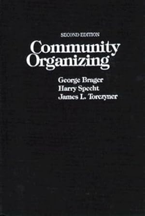 Seller image for Community Organizing by Brager, George, Specht, Harry, Torczyner, James [Hardcover ] for sale by booksXpress