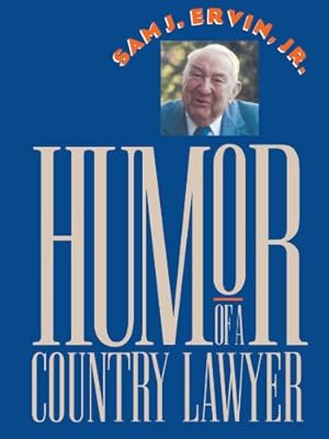 Seller image for Humor of a Country Lawyer (Chapel Hill Books) by Ervin, Sam J. [Paperback ] for sale by booksXpress