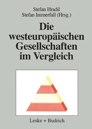 Seller image for Die westeuropäischen Gesellschaften im Vergleich (German Edition) [Perfect Paperback ] for sale by booksXpress
