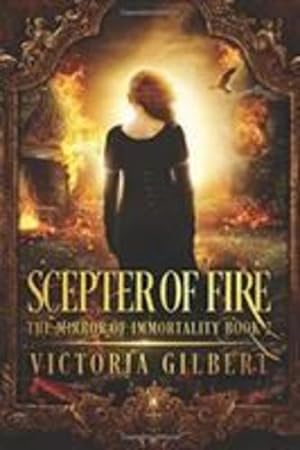 Bild des Verkufers fr Scepter of Fire (Mirror of Immortality) [Soft Cover ] zum Verkauf von booksXpress