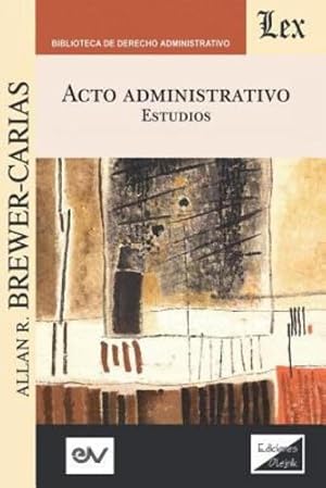 Seller image for ACTO ADMINISTRATIVO. Estudios (Spanish Edition) by BREWER-CARIAS, Allan R. [Paperback ] for sale by booksXpress