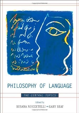 Imagen del vendedor de Philosophy of Language: The Central Topics [Hardcover ] a la venta por booksXpress