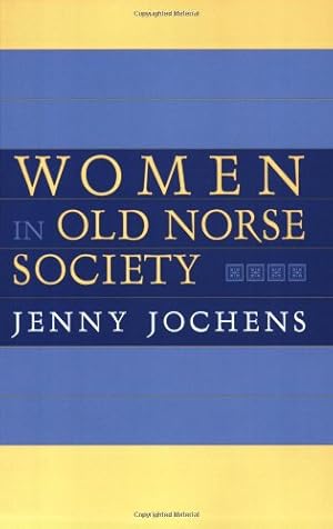 Bild des Verkufers fr Women in Old Norse Society by Jochens, Jenny [Perfect Paperback ] zum Verkauf von booksXpress