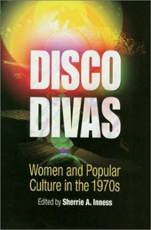 Seller image for Disco Divas: Women and Popular Culture in the 1970s [Paperback ] for sale by booksXpress