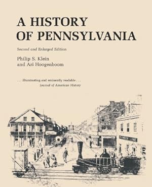 Seller image for A History of Pennsylvania by Klein, Philip S., Hoogenboom, Ari [Paperback ] for sale by booksXpress