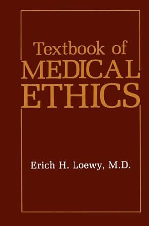 Seller image for Textbook of Medical Ethics by Loewy, Erich H. [Paperback ] for sale by booksXpress