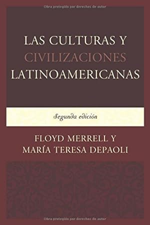 Image du vendeur pour Las Culturas y Civilizaciones Latinoamericanas (Spanish Edition) by Merrell, Floyd, DePaoli, María Teresa [Paperback ] mis en vente par booksXpress