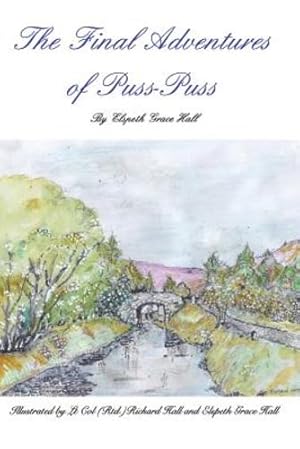 Seller image for The Final Adventures of Puss-Puss. by Hall, Elspeth Grace [Paperback ] for sale by booksXpress