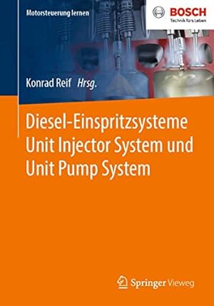 Seller image for Diesel-Einspritzsysteme Unit Injector System und Unit Pump System (Motorsteuerung lernen) (German Edition) [Paperback ] for sale by booksXpress