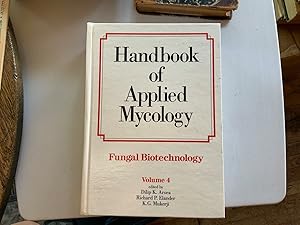 Seller image for Handbook of Applied Mycology: Fungal Biotechnology: 4 (Lung Biology in Health and Disease) for sale by Riverow Bookshop