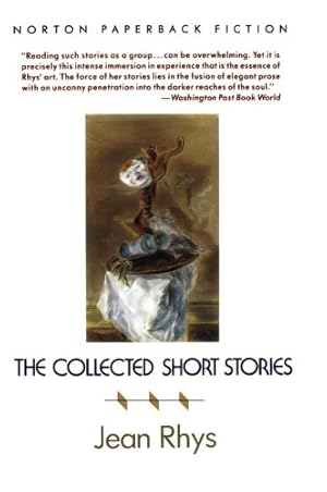 Seller image for The Collected Short Stories (Norton Paperback Fiction) by Jean Rhys [Paperback ] for sale by booksXpress