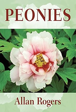 Imagen del vendedor de Peonies by Rogers, Allan [Paperback ] a la venta por booksXpress