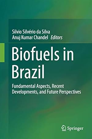 Seller image for Biofuels in Brazil: Fundamental Aspects, Recent Developments, and Future Perspectives [Hardcover ] for sale by booksXpress