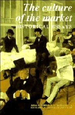 Seller image for The Culture of the Market: Historical Essays (Murphy Institute Studies in Political Economy) [Paperback ] for sale by booksXpress