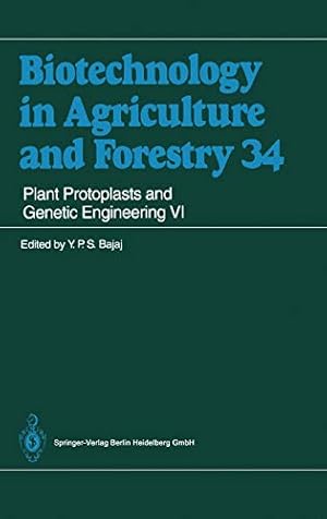 Seller image for Plant Protoplasts and Genetic Engineering VI (Biotechnology in Agriculture and Forestry) (v. 6) [Hardcover ] for sale by booksXpress