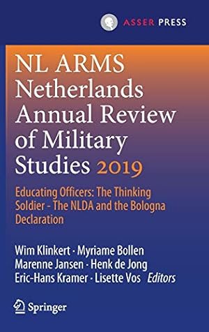 Bild des Verkufers fr NL ARMS Netherlands Annual Review of Military Studies 2019: Educating Officers: The Thinking Soldier - The NLDA and the Bologna Declaration [Hardcover ] zum Verkauf von booksXpress