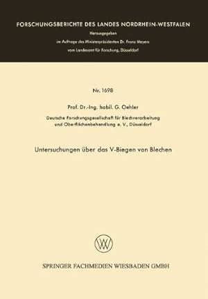 Imagen del vendedor de Untersuchungen über das V-Biegen von Blechen (Forschungsberichte des Landes Nordrhein-Westfalen) (German Edition) by Oehler, Gerhard [Paperback ] a la venta por booksXpress