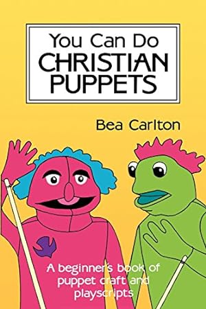 Immagine del venditore per You Can Do Christian Puppets by Carlton, Bea, Kircher, Anne [Paperback ] venduto da booksXpress