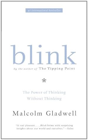 Seller image for Blink: The Power of Thinking Without Thinking by Gladwell, Malcolm [Hardcover ] for sale by booksXpress