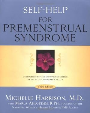 Seller image for Self-Help for Premenstrual Syndrome: Third Edition by Michelle Harrison, Marla Ahlgramm, [Paperback ] for sale by booksXpress