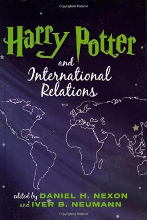 Image du vendeur pour Harry Potter and International Relations by Daniel Nexon, Iver B. Neumann [Hardcover ] mis en vente par booksXpress