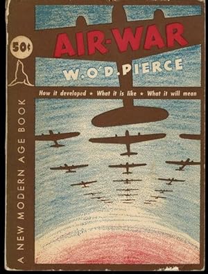 Air War: Its Psychological, Technical and Social Implications
