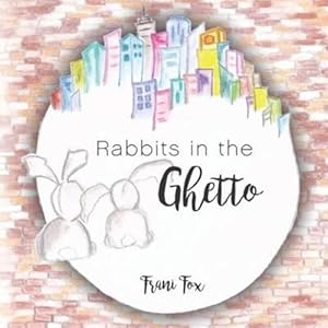 Seller image for Rabbits in the Ghetto [Soft Cover ] for sale by booksXpress