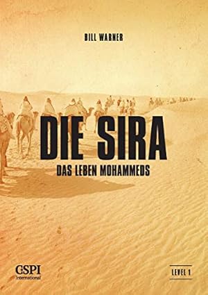 Bild des Verkufers fr Die Sira: Das Leben Mohammeds (German Edition) [Soft Cover ] zum Verkauf von booksXpress