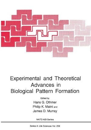 Bild des Verkufers fr Experimental and Theoretical Advances in Biological Pattern Formation (Nato Science Series A:) [Paperback ] zum Verkauf von booksXpress