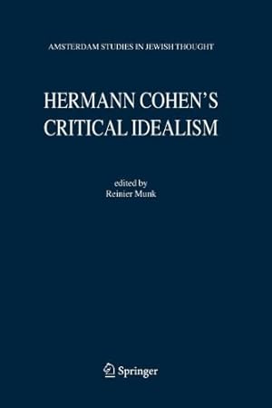 Seller image for Hermann Cohen's Critical Idealism (Amsterdam Studies in Jewish Philosophy) [Paperback ] for sale by booksXpress
