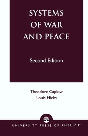 Seller image for Systems of War and Peace by Caplow, Theodore, Hicks, Louis [Paperback ] for sale by booksXpress