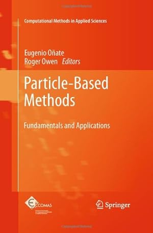 Imagen del vendedor de Particle-Based Methods: Fundamentals and Applications (Computational Methods in Applied Sciences) [Hardcover ] a la venta por booksXpress