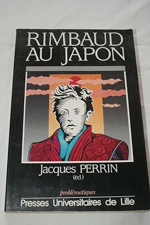 Bild des Verkufers fr RIMBAUD AU JAPON zum Verkauf von Librairie RAIMOND