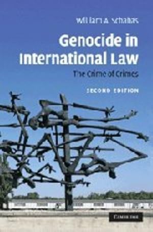 Bild des Verkufers fr Genocide in International Law: The Crime of Crimes by Schabas, William A. [Hardcover ] zum Verkauf von booksXpress