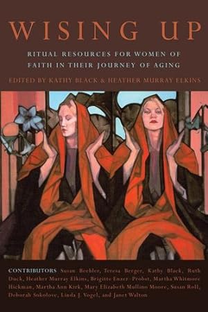 Seller image for Wising Up: Ritual Resources for Women of Faith in their Journey of Aging [Paperback ] for sale by booksXpress