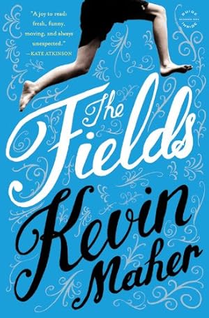 Seller image for The Fields: A Novel by Maher, Kevin [Paperback ] for sale by booksXpress