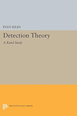 Immagine del venditore per Detection Theory: (A Rand Study) (Princeton Legacy Library) by Selin, Ivan [Paperback ] venduto da booksXpress