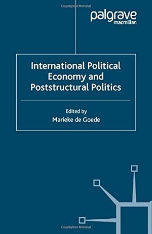 Seller image for International Political Economy and Poststructural Politics (International Political Economy Series) [Paperback ] for sale by booksXpress