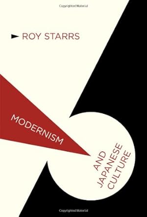 Image du vendeur pour Modernism and Japanese Culture by Starrs, R. [Hardcover ] mis en vente par booksXpress