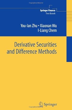 Immagine del venditore per Derivative Securities and Difference Methods (Springer Finance) by Zhu, You-lan, Wu, Xiaonan, Chern, I-Liang [Paperback ] venduto da booksXpress