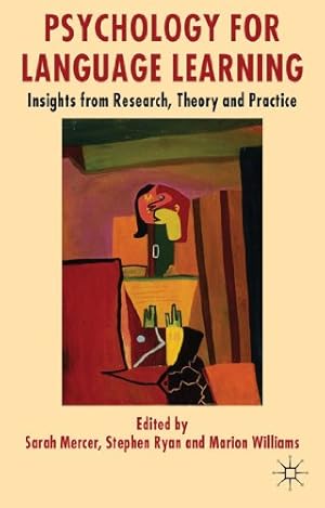 Imagen del vendedor de Psychology for Language Learning: Insights from Research, Theory and Practice [Hardcover ] a la venta por booksXpress