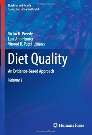 Seller image for Diet Quality: An Evidence-Based Approach, Volume 1 (Nutrition and Health) [Hardcover ] for sale by booksXpress