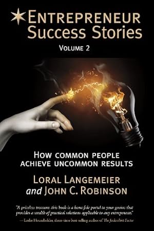 Seller image for Entrepreneur Success Stories: How Common People Achieve Uncommon Results, Vol. 2 [Paperback ] for sale by booksXpress