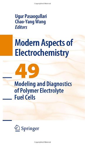 Seller image for Modeling and Diagnostics of Polymer Electrolyte Fuel Cells (Modern Aspects of Electrochemistry) [Hardcover ] for sale by booksXpress